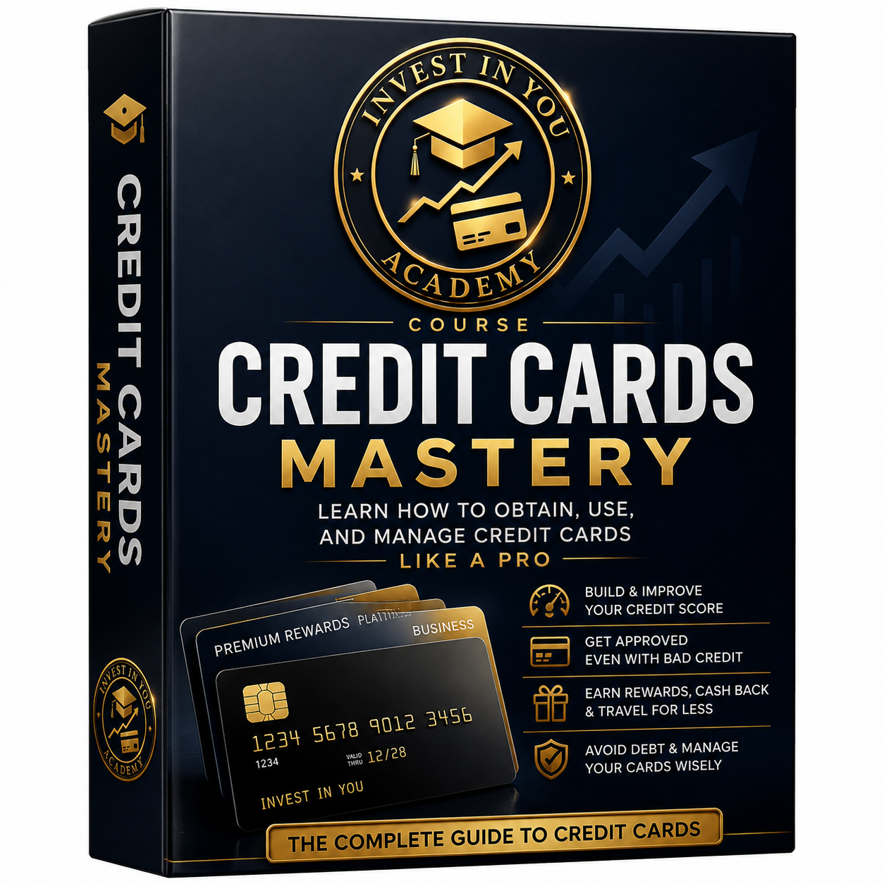 Credit Cards Mastery — Get Them, Use Them & Make Them Work for You